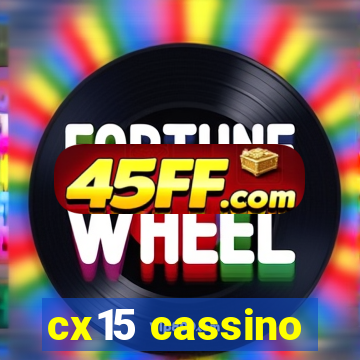 cx15 cassino